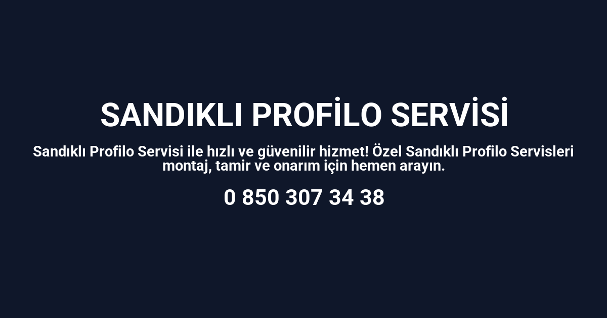 Sandıklı Profilo Servisi